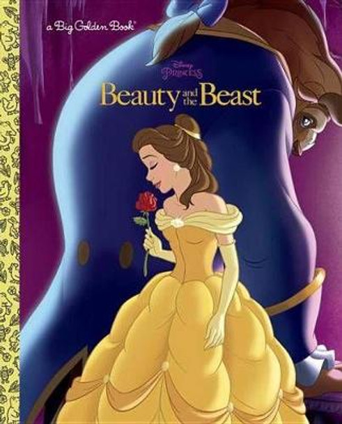 Beauty and the Beast Big Golden Book (Disney Beauty and the Beast) Melissa Lagonegro 9780736435758