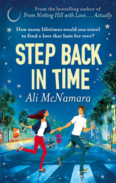 Step Back in Time Ali McNamara 9780751550238