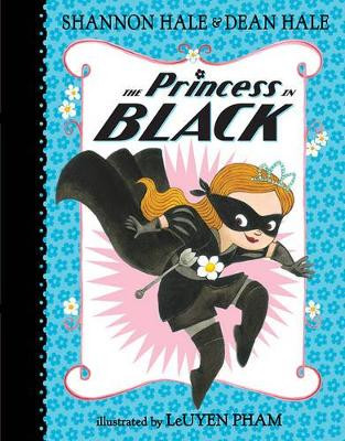 The Princess in Black Shannon Hale 9780763665104