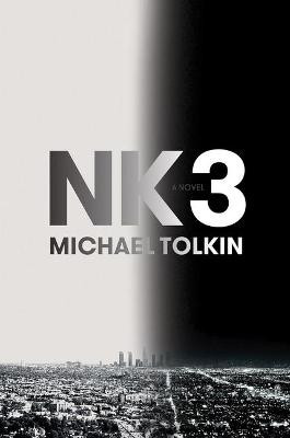 Nk3 by Michael Tolkin