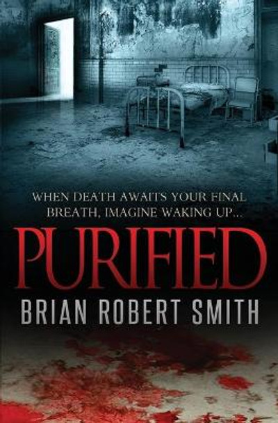 Purified Brian Robert Smith 9780992048334