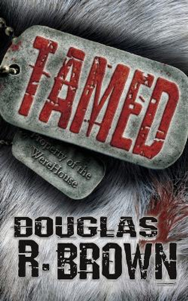 Tamed Douglas R. Brown 9780989991773