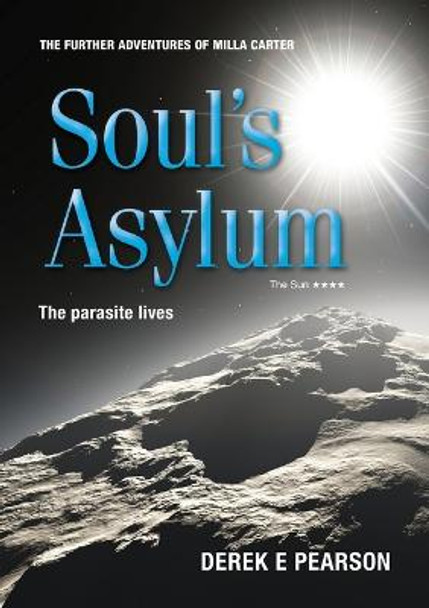 Soul's Asylum Derek E. Pearson 9780993275630