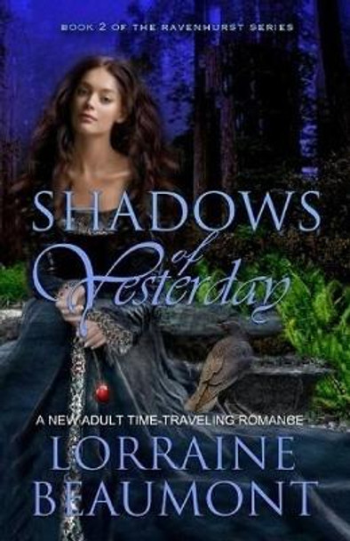 Shadows of Yesterday Lorraine Beaumont 9781986610292