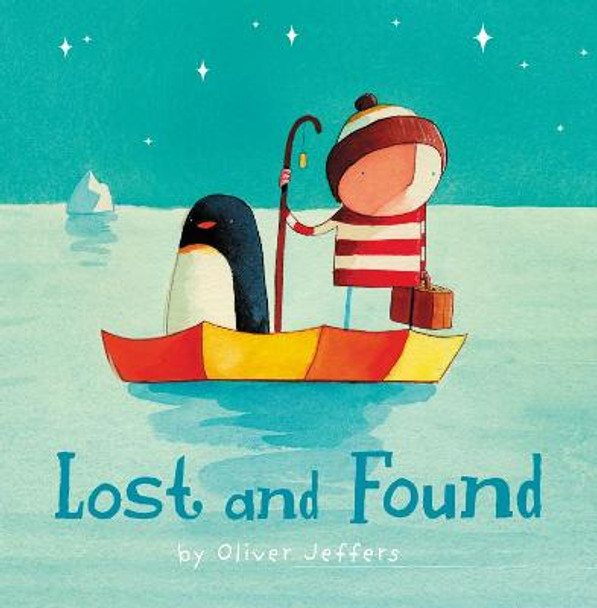 Lost and Found Oliver Jeffers 9780007150359
