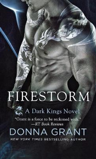 Firestorm: A Dark Kings Novel Donna Grant 9781250836182