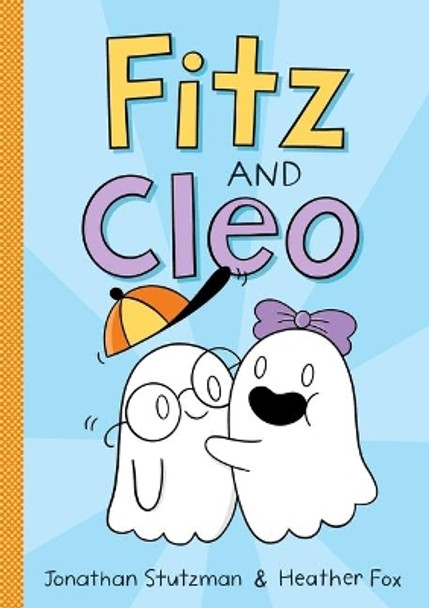 Fitz and Cleo Jonathan Stutzman 9781250239440