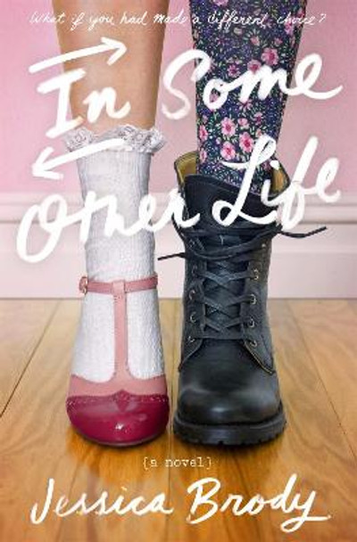 In Some Other Life by Jessica Brody