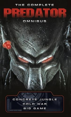 The Complete Predator Omnibus by Nathan Archer