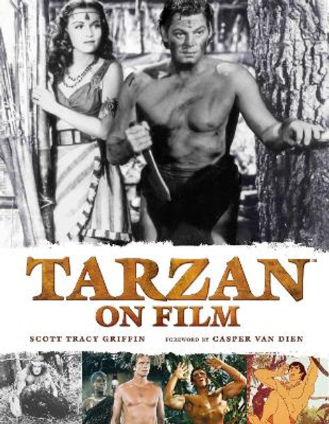 Tarzan on Film by Scott Tracy Griffin
