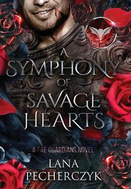 A Symphony of Savage Hearts: Season of the Vampire Lana Pecherczyk 9780645088465 A Symphony of Savage Hearts: Season of the Vampire Lana Pecherczyk 9780645088465