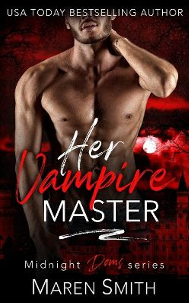 Her Vampire Master Maren Smith 9781636930848