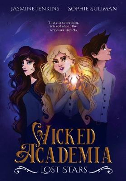 Wicked Academia: Lost Stars Jasmine Jenkins 9781778031908