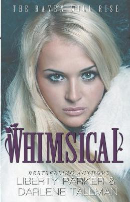 Whimsical by Liberty Parker