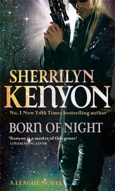 Born Of Night: Number 1 in series Sherrilyn Kenyon 9780749939281