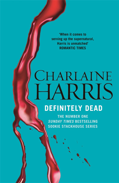 Definitely Dead Charlaine Harris 9780575117075 Definitely Dead Charlaine Harris 9780575117075