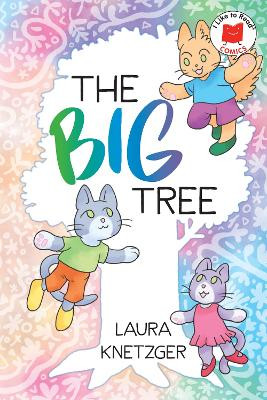 The Big Tree Laura Knetzger 9780823451906