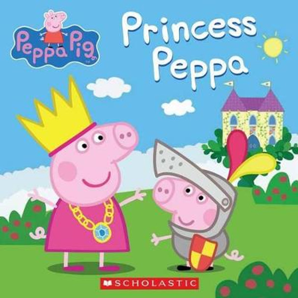 Princess Peppa (Peppa Pig) Annie Auerbach 9780545627863