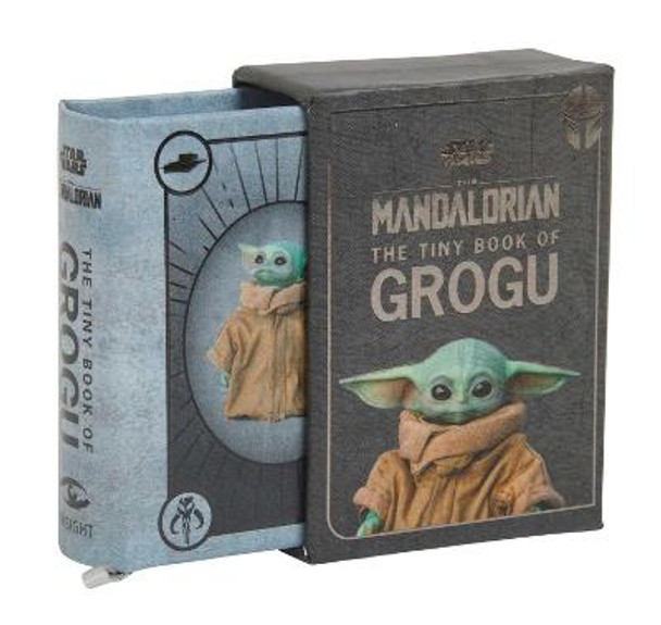 Star Wars: The Tiny Book of Grogu (Star Wars Gifts and Stocking Stuffers) Insight Editions 9781647223816