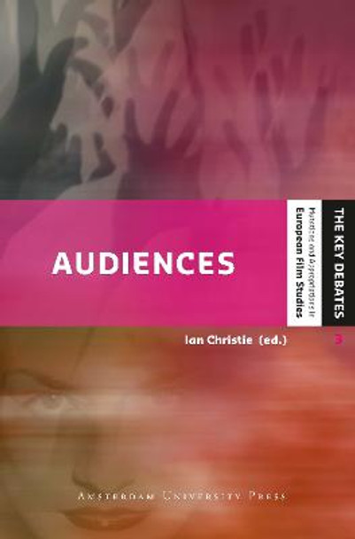 Audiences by Ian Christie Audiences by Ian Christie