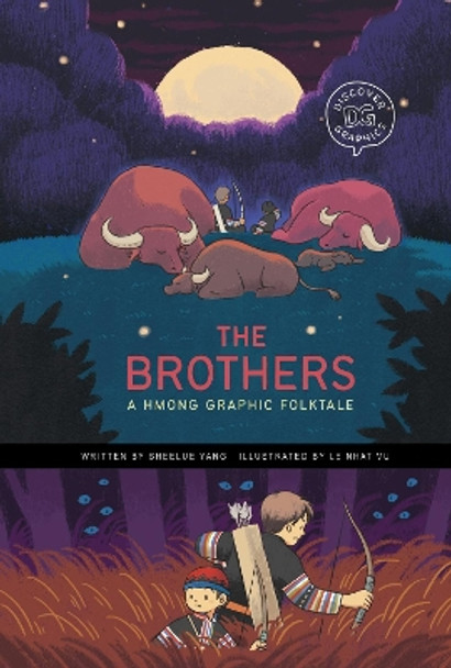 The Brothers: A Hmong Graphic Folktale Ka Bao Yang 9781398251854