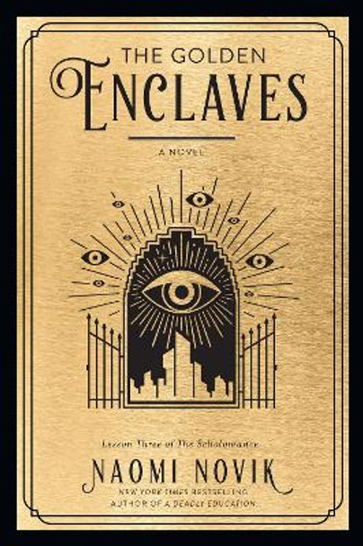 The Golden Enclaves: A Novel Naomi Novik 9780593158371