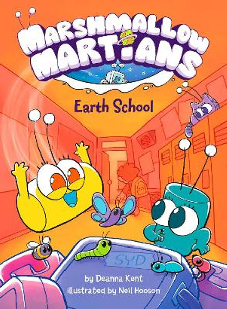 Marshmallow Martians: Earth School: (A Graphic Novel) Deanna Kent 9780593566114