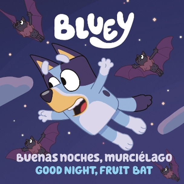 Bluey: Buenas noches, murcielago Penguin Young Readers Licenses 9780593659076