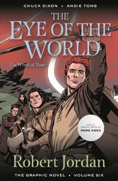 The Eye of the World: The Graphic Novel, Volume Six Robert Jordan 9781250900036