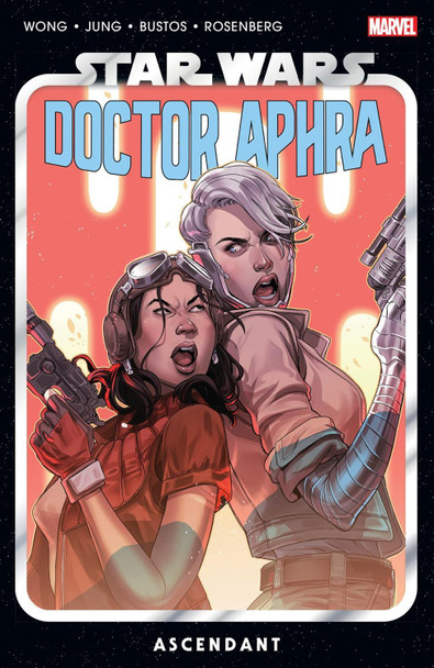 Star Wars: Doctor Aphra Vol. 6 - Ascendant by Alyssa Wong