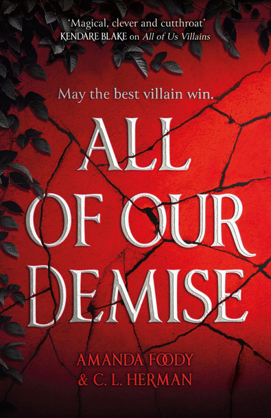 All of Our Demise: The epic conclusion to All of Us Villains C. L.. Herman 9781473233928