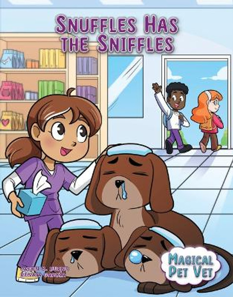 Snuffles Has the Sniffles Jason M Burns 9781668929117