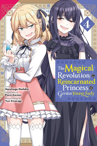 The Magical Revolution of the Reincarnated Princess and the Genius Young Lady, Vol. 4 (Manga) Piero Karasu 9781975369361 The Magical Revolution of the Reincarnated Princess and the Genius Young Lady, Vol. 4 (Manga) Piero Karasu 9781975369361