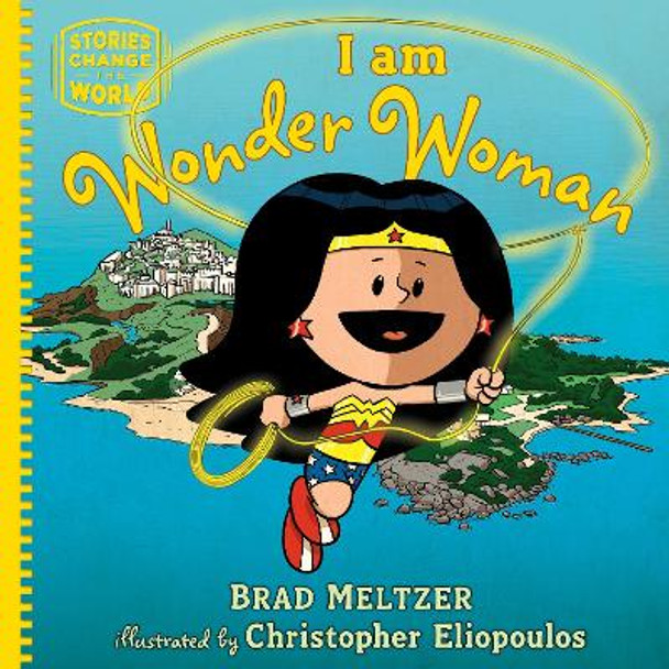 I am Wonder Woman Brad Meltzer 9780593531495