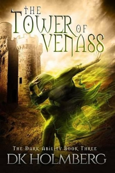 The Tower of Venass by D K Holmberg
