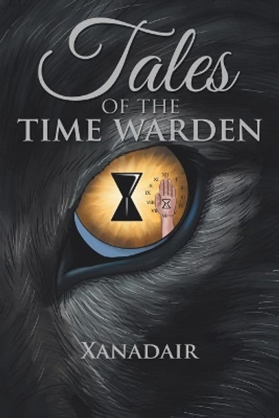 Tales of the Time Warden Xanadair 9781524638771