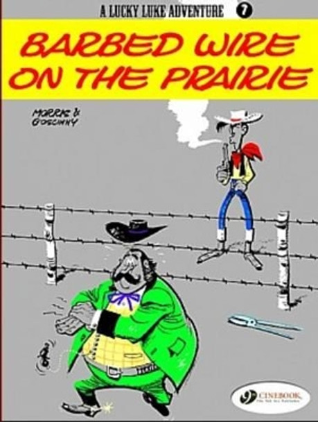 Lucky Luke 7 - Barbed Wire on the Prairie Morris & Goscinny 9781905460243