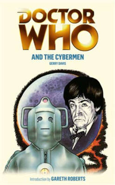 Doctor Who and the Cybermen Gerry Davis 9781849901918