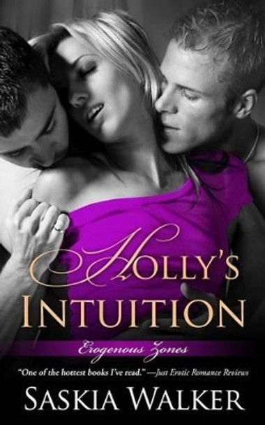 Holly's Intuition by Saskia Walker