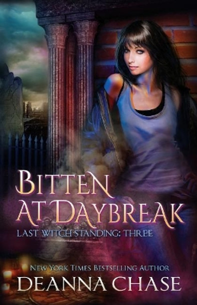 Bitten at Daybreak Deanna Chase 9781940299761