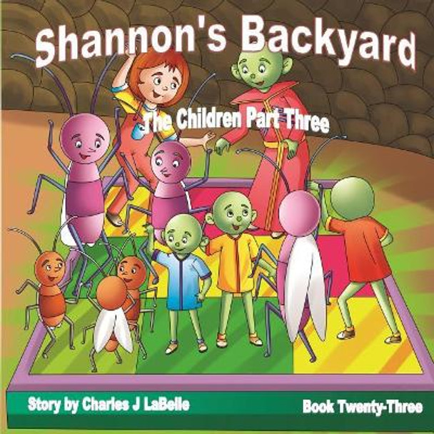 Shannon's Backyard The Children Part Three Jake Stories Publishing 9781896710952