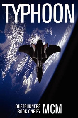 Typhoon: Dustrunners Book One MCM 9781926959009