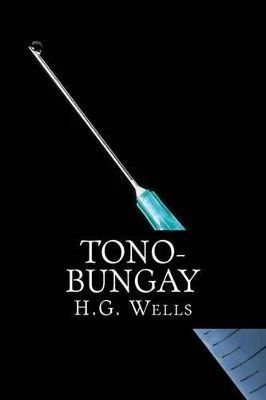 Tono-Bungay by Only Books