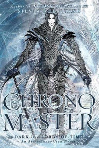 Chrono Master by Silvia Lee Chang