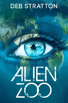 Alien Zoo by Deb Stratton