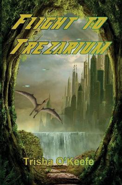 Flight to Trezarium by Trisha O'Keefe