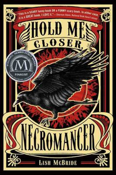 Hold Me Closer, Necromancer Lish McBride 9780312674373