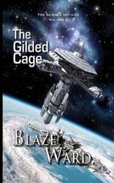 The Gilded Cage Blaze Ward 9781943663040