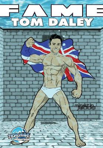 Fame: Tom Daley Michael Troy 9781948216838