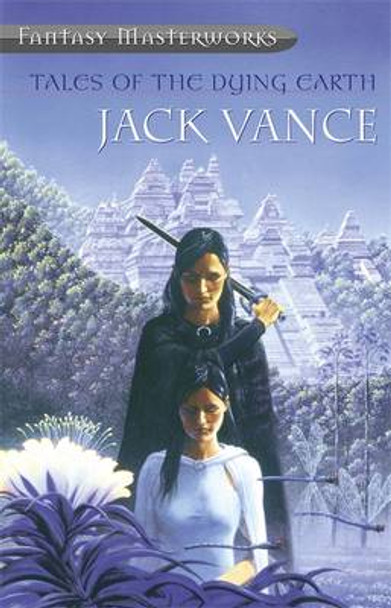 Tales Of The Dying Earth Jack Vance 9781857989946